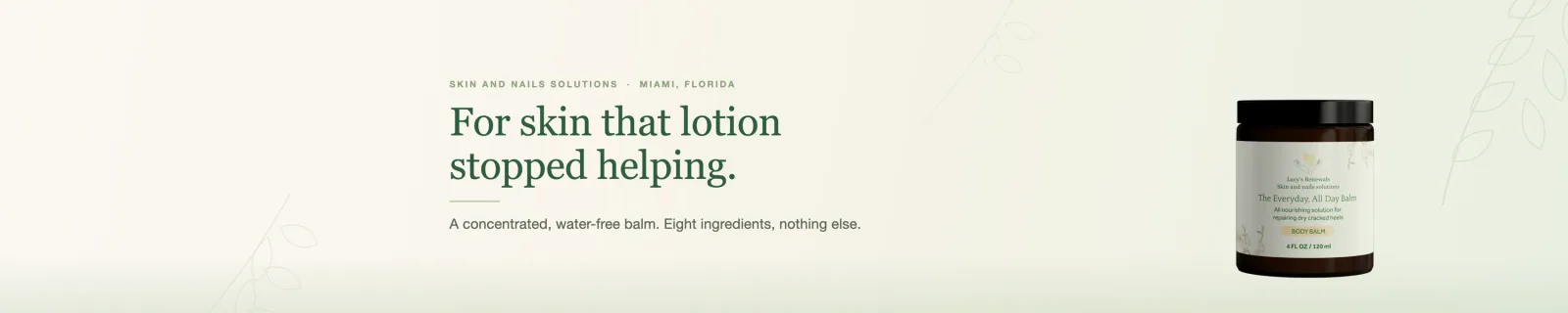 Amazon Brand Store header we designed for Lucy’s Renewals: the headline “For skin that lotion stopped helping” beside the product jar.